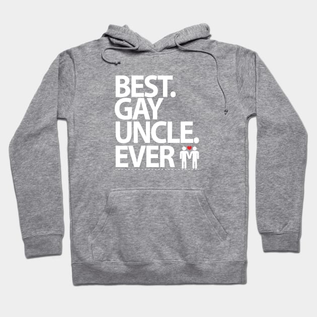 Best Gay Uncle Ever - Gay pride - Gay love Hoodie by xoclothes